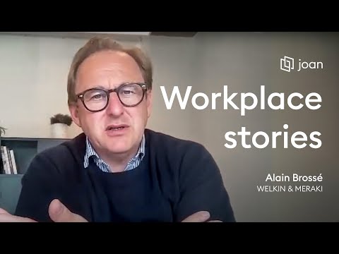 Joan featuring Alain Brossé, CEO and Founder of Welkin &amp; Meraki in a series of Workplace Stories