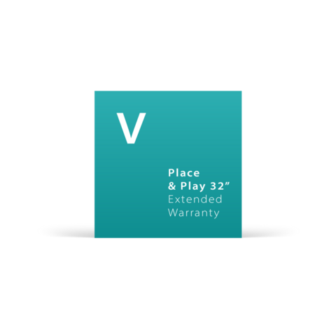Extended Warranty for Place & Play 32″