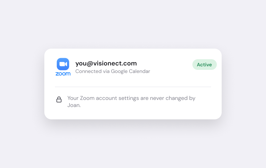 Joan Integrations Zoom 600x380 No Changes To Zoom Account
